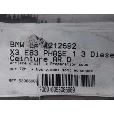 Ceinture arriere droit BMW X3 E83