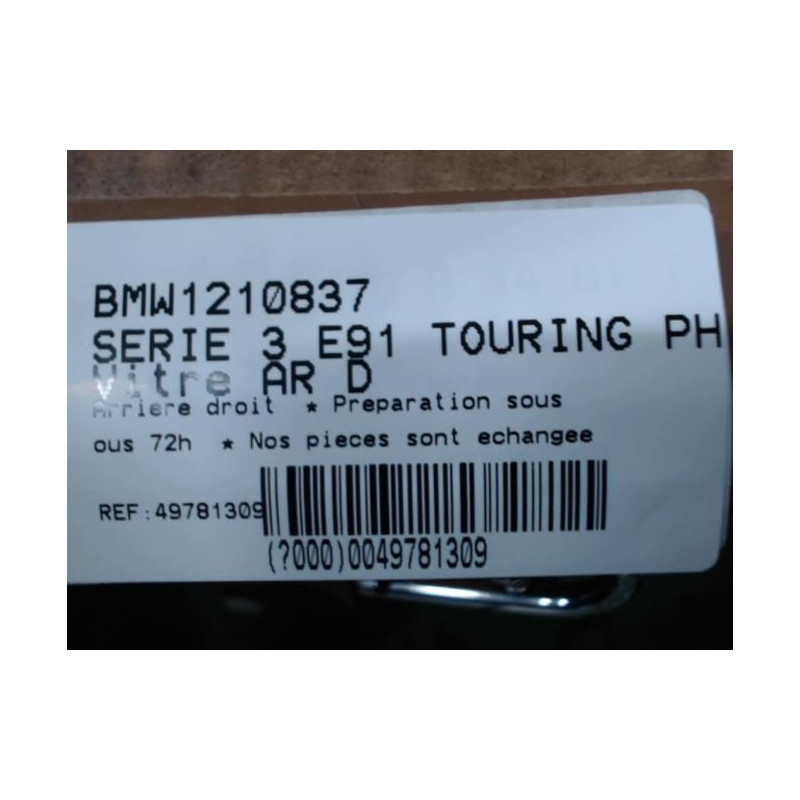 Vitre arriere droit BMW SERIE 3 E91