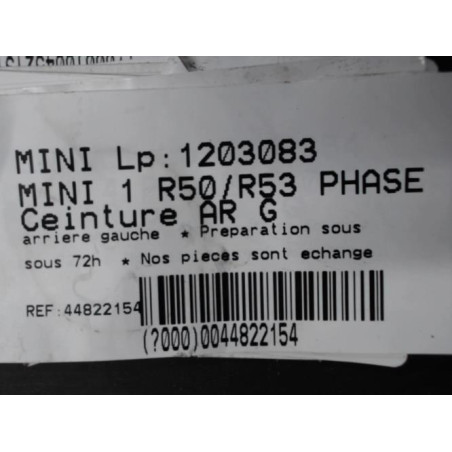 Ceinture arriere gauche MINI MINI 1 R50/R53 Photo n°1