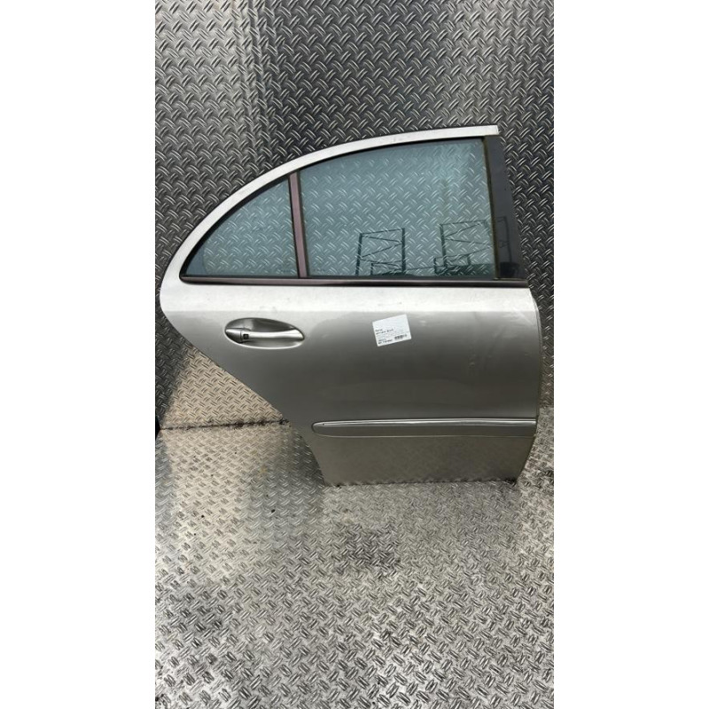 Porte arriere droit MERCEDES CLASSE E 211